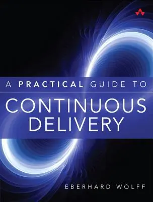 Guida pratica alla consegna continua - A Practical Guide to Continuous Delivery