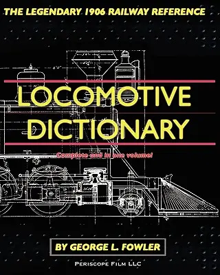 Dizionario delle locomotive - Locomotive Dictionary