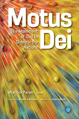 Motus Dei: il movimento di Dio per il discepolato delle nazioni - Motus Dei: The Movement of God to Disciple the Nations