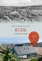 Bude attraverso il tempo - Bude Through Time