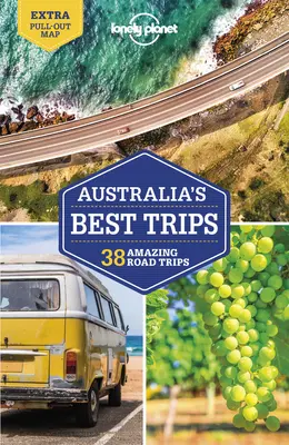 I migliori viaggi in Australia di Lonely Planet 3 - Lonely Planet Australia's Best Trips 3