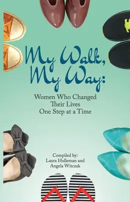 Il mio cammino, la mia strada - My Walk, My Way
