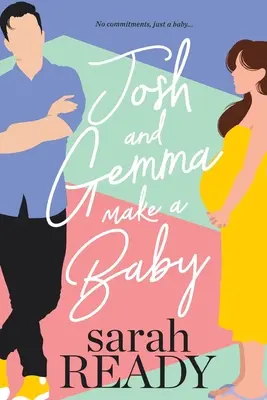 Josh e Gemma fanno un bambino - Josh and Gemma Make a Baby