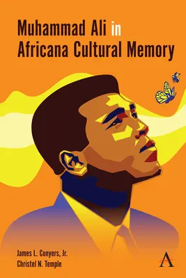 Muhammad Ali nella memoria culturale africana - Muhammad Ali in Africana Cultural Memory