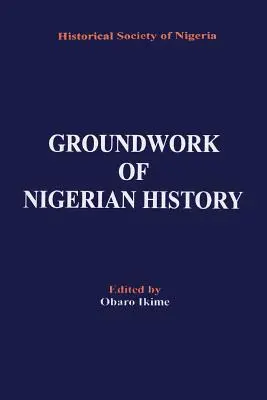Le basi della storia nigeriana - Groundwork of Nigerian History