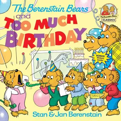 Gli Orsi Berenstain e i troppi compleanni - The Berenstain Bears and Too Much Birthday