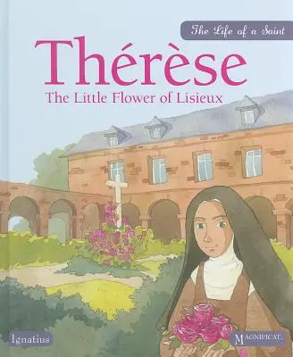 Teresa: Il piccolo fiore di Lisieux - Therese: The Little Flower of Lisieux