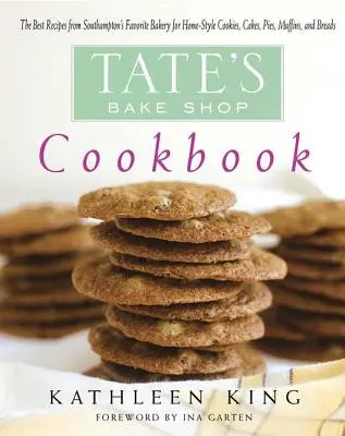 Tate's Bake Shop Cookbook: Le migliori ricette della panetteria preferita di Southampton per biscotti, torte, crostate, muffin e pane casalinghi - Tate's Bake Shop Cookbook: The Best Recipes from Southampton's Favorite Bakery for Homestyle Cookies, Cakes, Pies, Muffins, and Breads