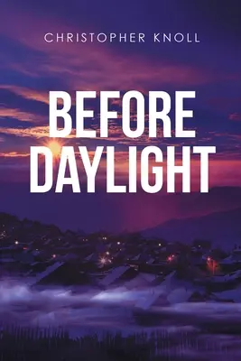Prima della luce del giorno - Before Daylight
