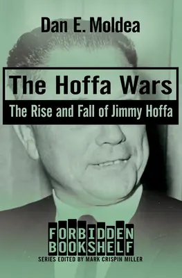 Le guerre di Hoffa: l'ascesa e la caduta di Jimmy Hoffa - The Hoffa Wars: The Rise and Fall of Jimmy Hoffa