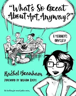 Cosa c'è di bello nell'arte? L'odissea di un insegnante - What's So Great about Art, Anyway?: A Teacher's Odyssey