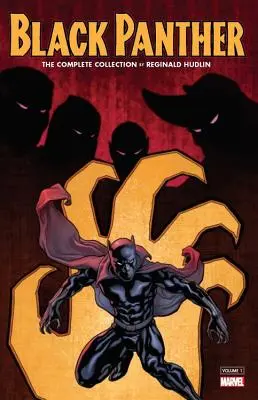 Pantera Nera di Reginald Hudlin: Collezione completa Vol. 1 - Black Panther by Reginald Hudlin: The Complete Collection Vol. 1
