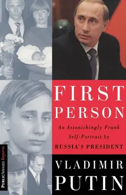 Prima persona: Un autoritratto sorprendentemente franco del presidente russo Vladimir Putin - First Person: An Astonishingly Frank Self-Portrait by Russia's President Vladimir Putin
