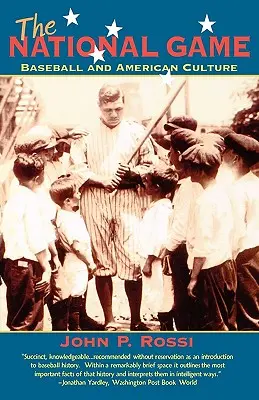 Il gioco nazionale: Baseball e cultura americana - The National Game: Baseball and American Culture