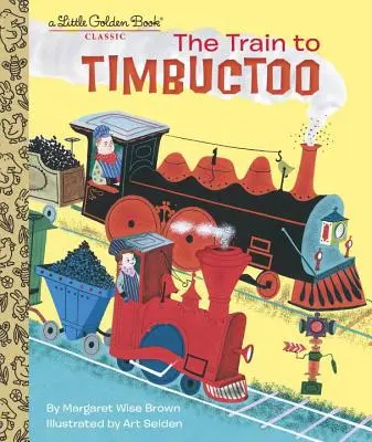 Il treno per Timbuctoo - The Train to Timbuctoo