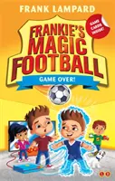 Il calcio magico di Frankie: Game Over! - Libro 20 - Frankie's Magic Football: Game Over! - Book 20