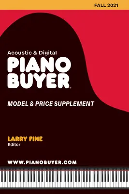Modello e supplemento di prezzo per l'acquirente di pianoforte / Autunno 2021 - Piano Buyer Model & Price Supplement / Fall 2021