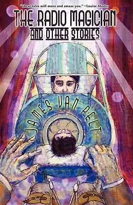Il mago della radio e altri racconti - The Radio Magician and Other Stories