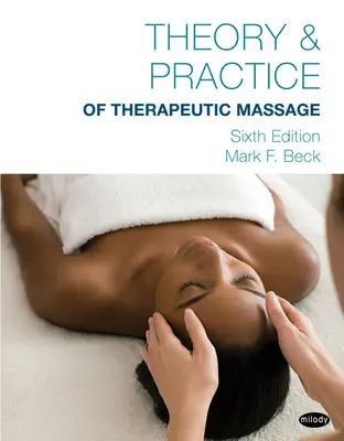 Teoria e pratica del massaggio terapeutico - Theory & Practice of Therapeutic Massage