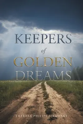 Custodi di sogni d'oro - Keepers of Golden Dreams