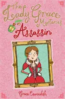 I misteri di Lady Grace: Assassino - The Lady Grace Mysteries: Assassin