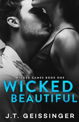 Perfidamente bello - Wicked Beautiful