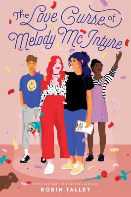 La maledizione d'amore di Melody McIntyre - The Love Curse of Melody McIntyre