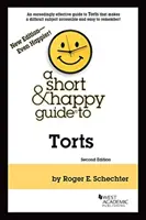 Guida breve e felice agli illeciti civili - Short & Happy Guide to Torts