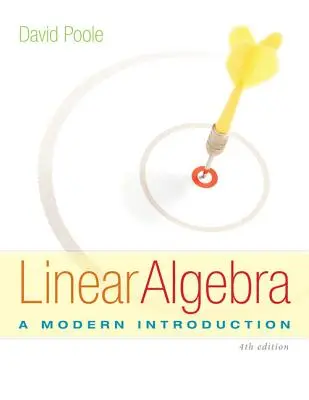 Algebra lineare: Un'introduzione moderna - Linear Algebra: A Modern Introduction