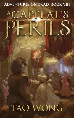 I pericoli della capitale: Un LitRPG fantasy per adulti - A Capital's Perils: A New Adult LitRPG Fantasy