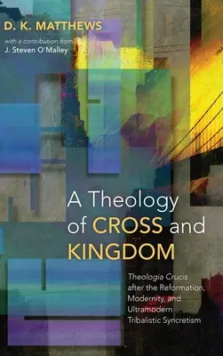 Una teologia della croce e del regno - A Theology of Cross and Kingdom