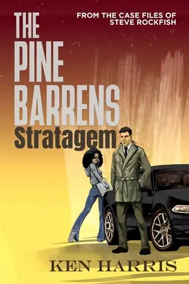 Lo stratagemma di Pine Barrens: Dai fascicoli di Steve Rockfish - The Pine Barrens Stratagem: From the Case Files of Steve Rockfish