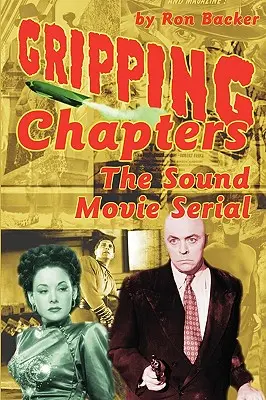 Capitoli avvincenti: Il film sonoro seriale - Gripping Chapters: The Sound Movie Serial