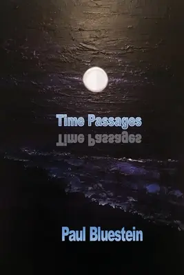 Passaggi di tempo - Time Passages