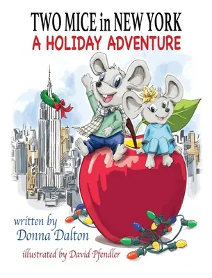 Due topi a New York: Un'avventura per le vacanze - Two Mice in New York: A Holiday Adventure
