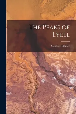 I picchi di Lyell - The Peaks of Lyell