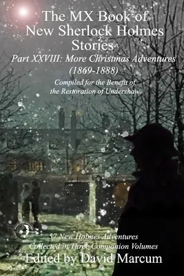 Il libro MX delle nuove storie di Sherlock Holmes Parte XXVIII: Altre avventure natalizie (1869-1888) - The MX Book of New Sherlock Holmes Stories Part XXVIII: More Christmas Adventures (1869-1888)