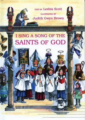 Canto una canzone dei santi di Dio - I Sing a Song of the Saints of God