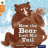 Oxford Reading Tree Racconti tradizionali: Livello 6: L'orso perse la coda - Oxford Reading Tree Traditional Tales: Level 6: The Bear Lost Its Tail