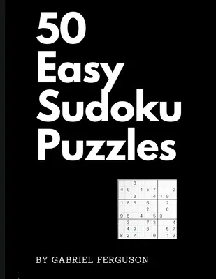 50 facili enigmi di Sudoku (The Sudoku Obsession Collection) - 50 Easy Sudoku Puzzles (The Sudoku Obsession Collection)