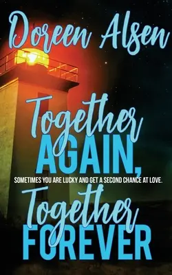 Insieme di nuovo, insieme per sempre - Together Again, Together Forever