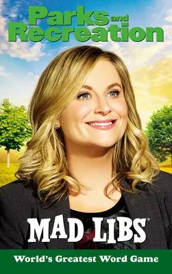Parks and Recreation Mad Libs: Il più grande gioco di parole del mondo - Parks and Recreation Mad Libs: World's Greatest Word Game