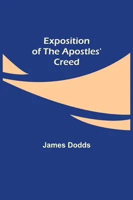 Esposizione del Credo degli Apostoli - Exposition of the Apostles' Creed