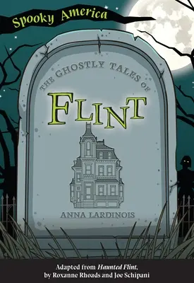 I racconti fantasma di Flint - The Ghostly Tales of Flint