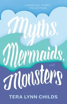 Miti, sirene e mostri - Myths, Mermaids, and Monsters
