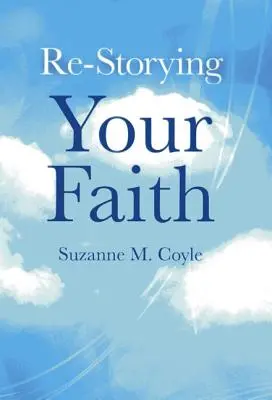 Raccontare la propria fede - Re-Storying Your Faith