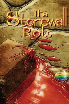 Rivolte di Stonewall: Edizione speciale con copertina rigida - Stonewall Riots: Hard Cover Special Edition
