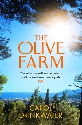 La fattoria degli ulivi - Memorie di vita, amore e olio d'oliva nel sud della Francia - Olive Farm - A Memoir of Life, Love and Olive Oil in the South of France