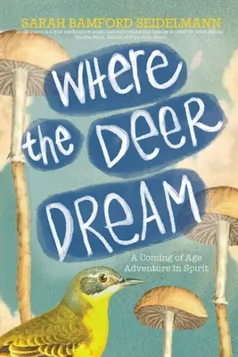 Dove sognano i cervi - Where the Deer Dream