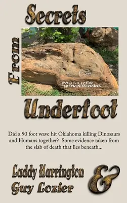 Segreti da sotto i piedi - Secrets From Underfoot